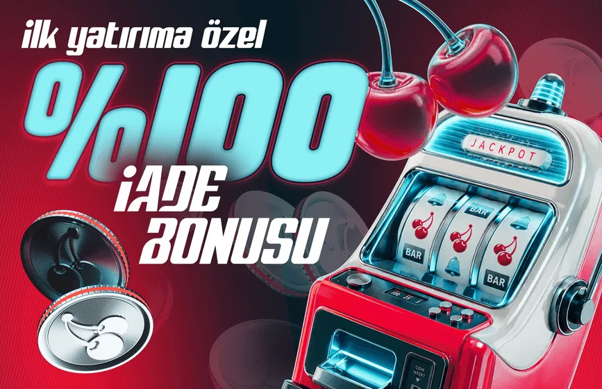 İLK YATIRIMA ÖZEL %100 İADE